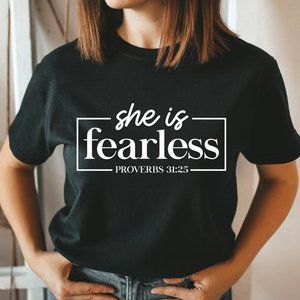 She is fearless Proverbs 31:25 verse Unisex T-shirt Faith based Graphic